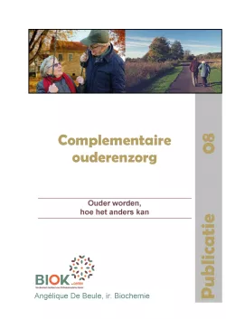 BIOK Publi 08 - Complementaire ouderenzorg met gezonde voeding en suppletie (BIOK)