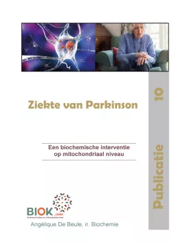 Publicatie 10 - Parkinson aanpakken met mitochondriale ortho-therapie en ketogene voeding (BIOK)